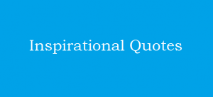 25 Inspirational Quotes For Startups and Entrepreneurs