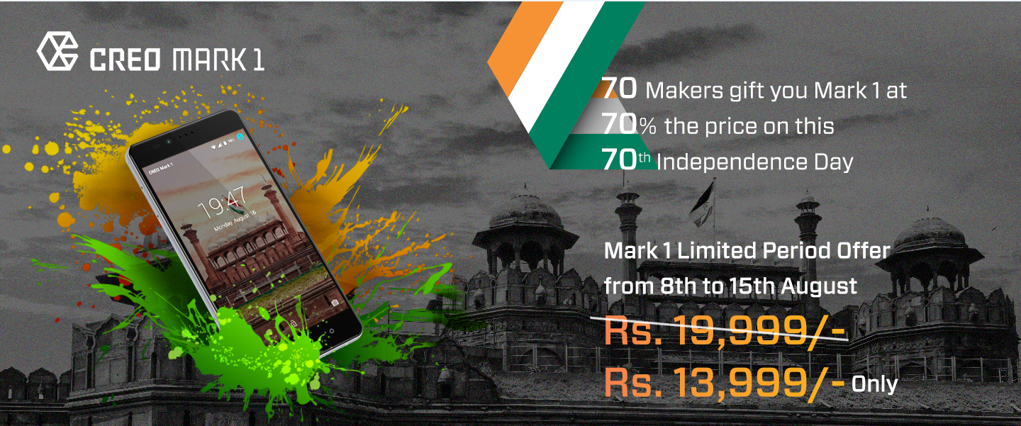 CREO is offering CREO Mark 1 on 70% of cost on 70th Independence day