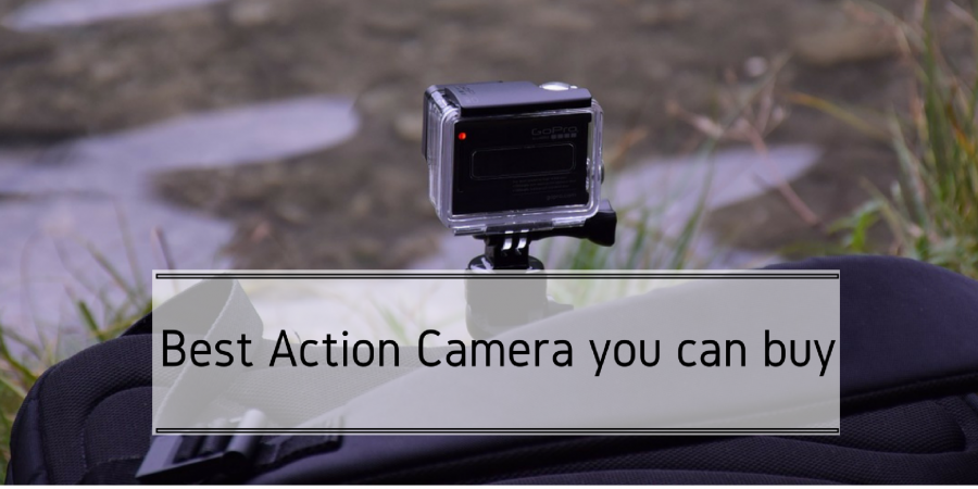 Best Action Camera you can buy