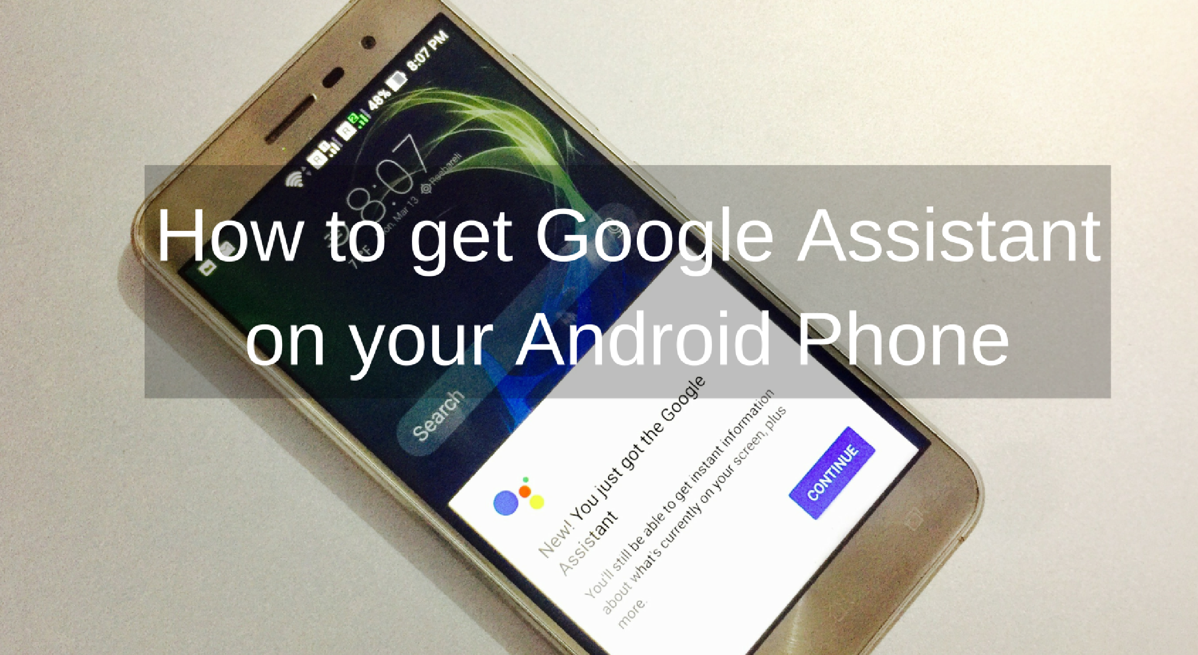 How to get Google Assistant on your Android Phone