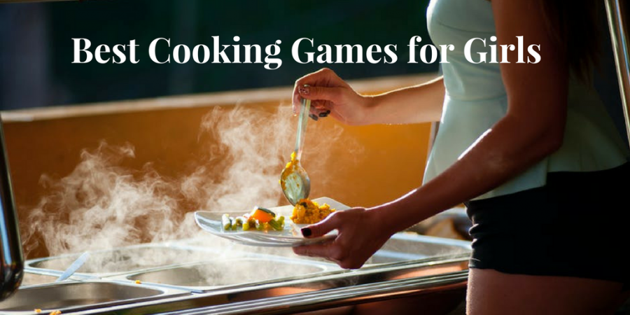 Best Cooking Games for Girls