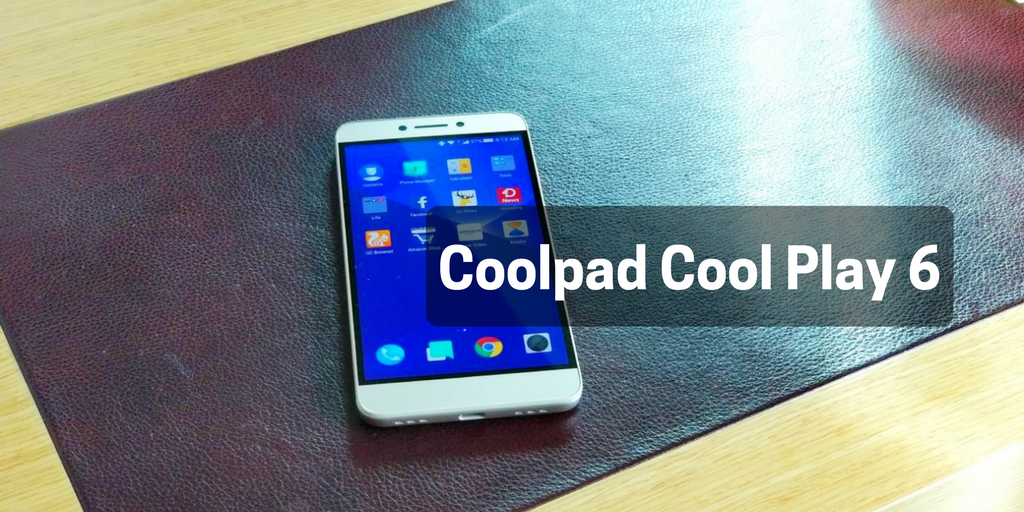 Coolpad Cool Play 6 with 5.5-inch Display, 6GB RAM, Dual Camera launched for Rs. 14999