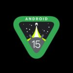 Android 15 Developer Preview
