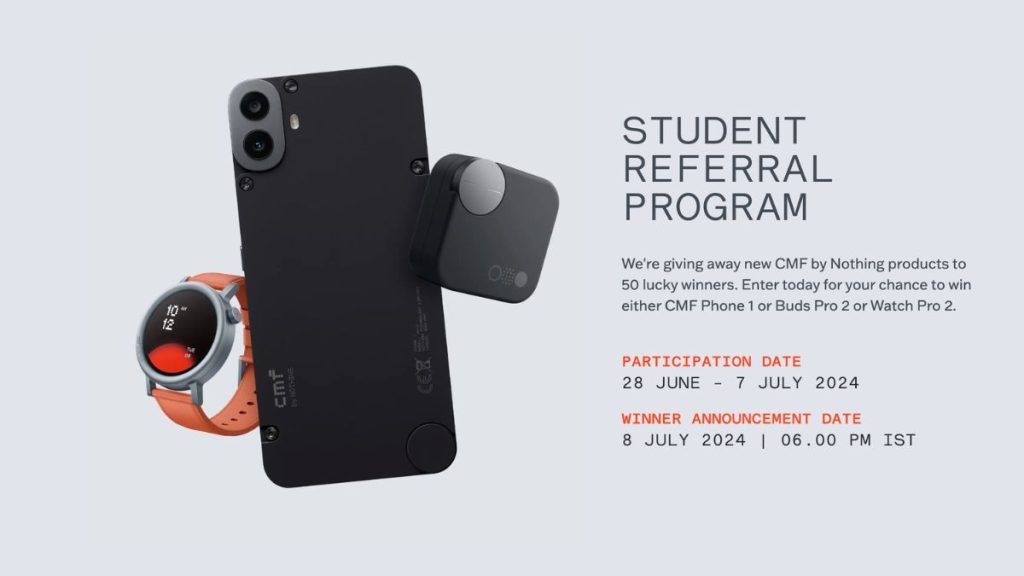 CMF by Nothing Launches Exclusive Student Referral Program
