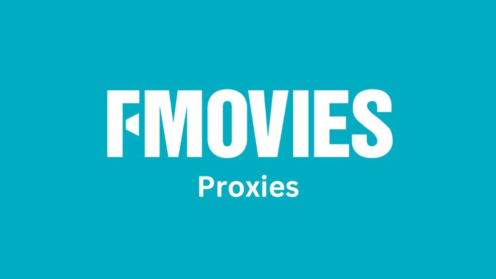 Fmovies Proxies