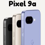 Google Pixel 9a is Here! Bigger Battery, Better Display!