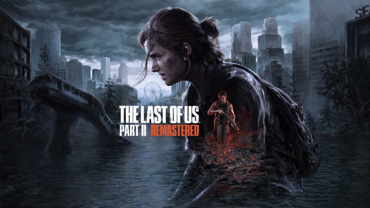 The Last of Us Part II Remastered Launches on PC