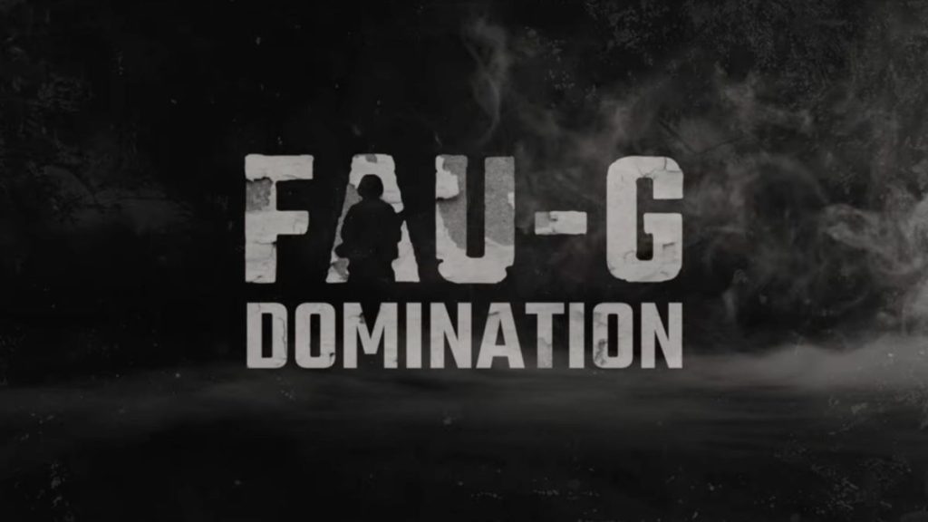 FAU-G: Domination