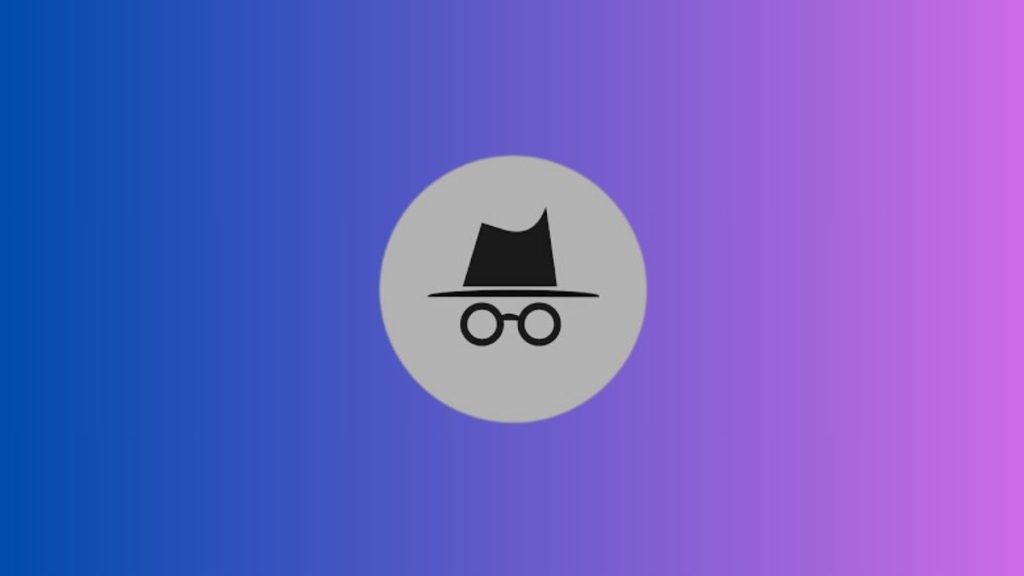 Incognito Mode