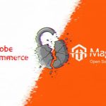 Adobe Commerce and Magento