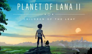 Planet of Lana II: Children of the Leaf