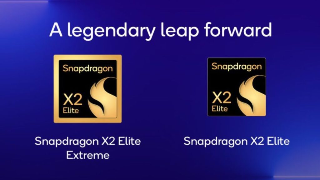 Snapdragon X2 Elite Extreme and X2 Elite