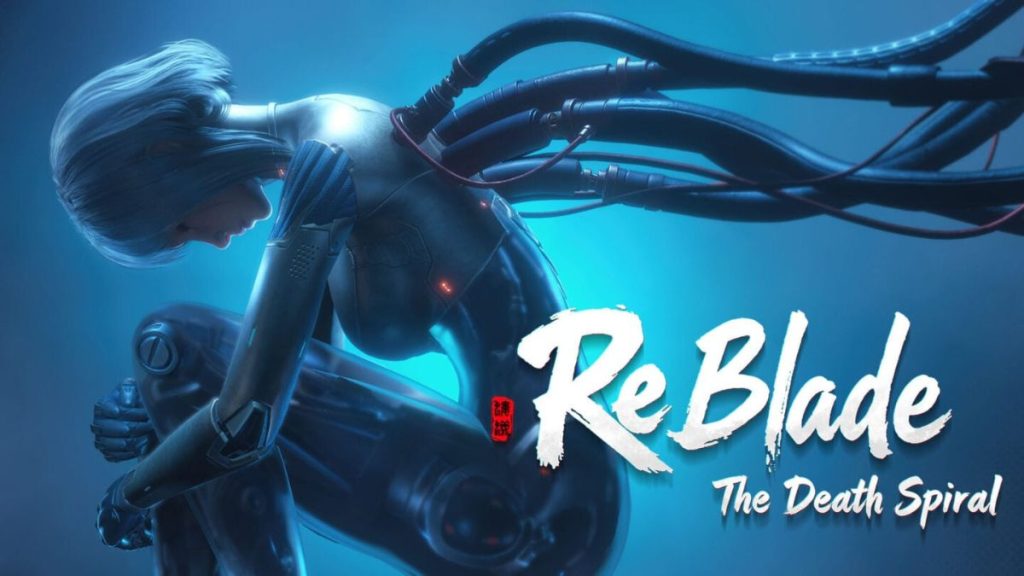 ReBlade: The Death Spiral
