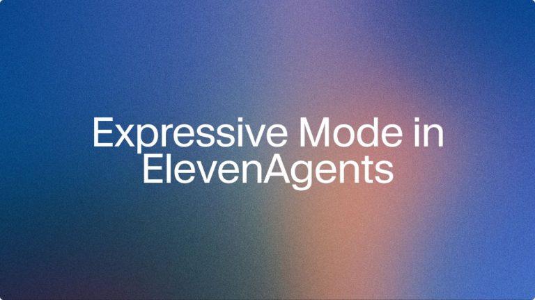 ElevenLabs Launches Expressive Mode for Voice AI Agents as Voice AI Market Grows