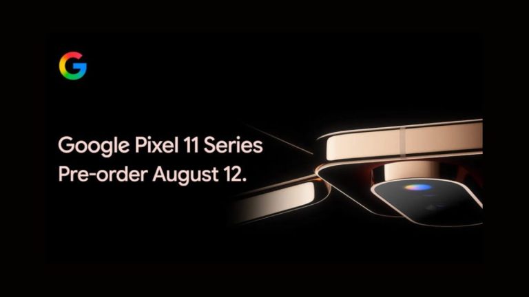 Google Pixel 11 series India pre-orders to begin on August 12