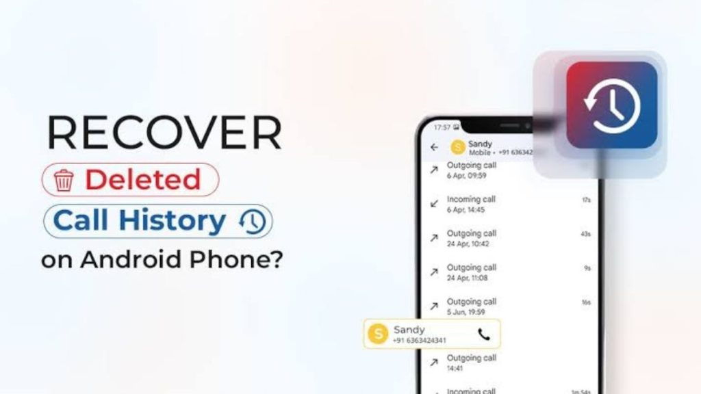 Recover Deleted Call History on Android for Free