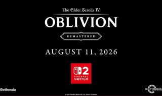 The Elder Scrolls IV: Oblivion Remastered is coming to Nintendo Switch 2 on August 11