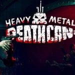 Heavy Metal Death Can