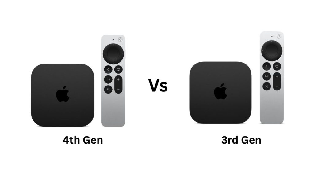 Apple TV 4K (4th Gen) vs Apple TV 4K (3rd Gen)